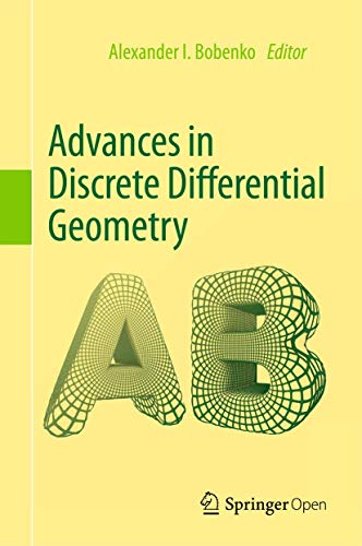 9783662504468: Advances in Discrete Differential Geometry