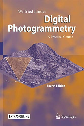 9783662504628: Digital Photogrammetry: A Practical Course