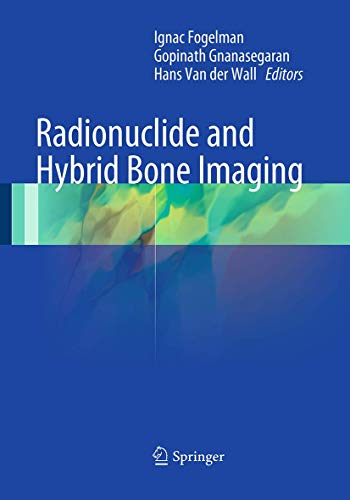 9783662505687: Radionuclide and Hybrid Bone Imaging