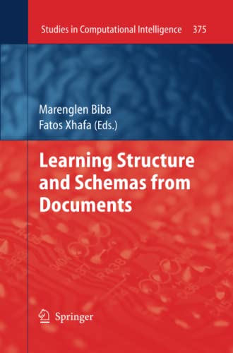 9783662506714: Learning Structure and Schemas from Documents: 375 (Studies in Computational Intelligence)