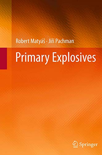 Beispielbild fr Primary Explosives zum Verkauf von GF Books, Inc.