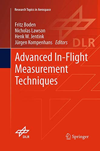 Stock image for Advanced In-Flight Measurement Techniques (Research Topics in Aerospace) for sale by Lucky's Textbooks