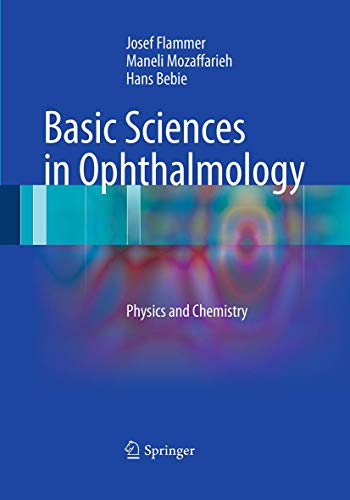 Beispielbild fr Basic Sciences in Ophthalmology : Physics and Chemistry zum Verkauf von Ria Christie Collections