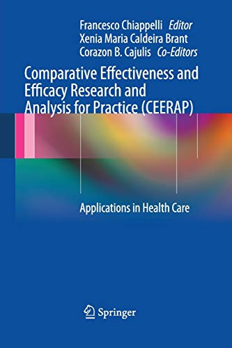 9783662508039: Comparative Effectiveness and Efficacy Research and Analysis for Practice (CEERAP): Applications in Health Care
