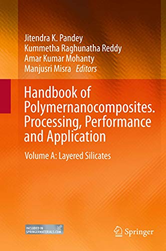 Stock image for Handbook of Polymernanocomposites. Processing, Performance and Application: Volume A: Layered Silicates for sale by Lucky's Textbooks