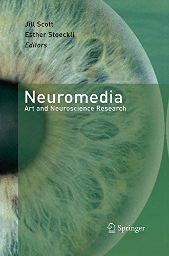 Stock image for Neuromedia : Art and Neuroscience Research for sale by Chiron Media