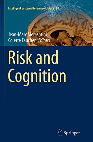 9783662509210: Risk and Cognition: 80 (Intelligent Systems Reference Library, 80)