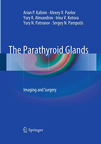 Imagen de archivo de The Parathyroid Glands: Imaging and Surgery a la venta por Lucky's Textbooks
