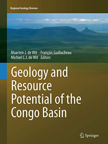 Stock image for Geology and Resource Potential of the Congo Basin (Regional Geology Reviews) for sale by GF Books, Inc.