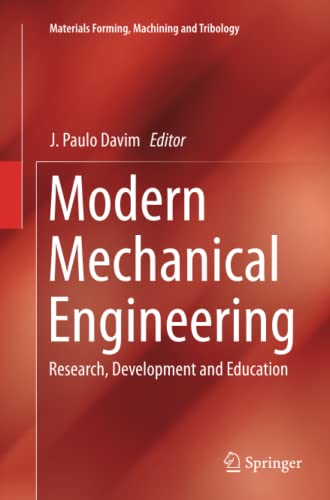 9783662510773: Modern Mechanical Engineering: Research, Development and Education (Materials Forming, Machining and Tribology)