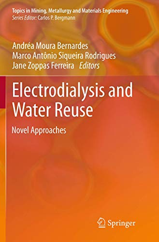 Beispielbild fr Electrodialysis and Water Reuse. Novel Approaches. zum Verkauf von Antiquariat im Hufelandhaus GmbH  vormals Lange & Springer