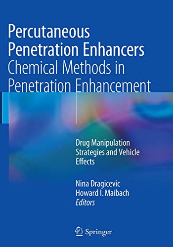 Beispielbild fr Percutaneous Penetration Enhancers Chemical Methods in Penetration Enhancement: Drug Manipulation Strategies and Vehicle Effects zum Verkauf von Revaluation Books