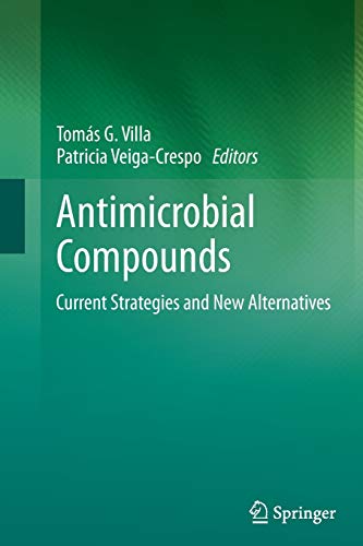 Stock image for Antimicrobial Compounds : Current Strategies and New Alternatives for sale by Ria Christie Collections