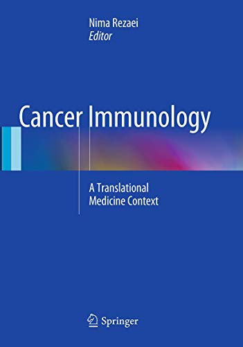 9783662512524: Cancer Immunology: A Translational Medicine Context