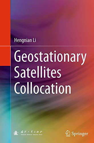 9783662513163: Geostationary Satellites Collocation