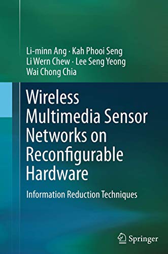 Immagine dell'editore per Wireless Multimedia Sensor Networks on Reconfigurable Hardware : Information Reduction Techniques venduto da Buchpark