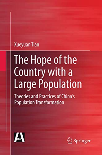 Stock image for The Hope of the Country with a Large Population: Theories and Practices of China's Population Transformation for sale by Lucky's Textbooks