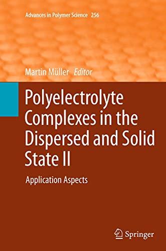 9783662513682: Polyelectrolyte Complexes in the Dispersed and Solid State II: Application Aspects: 256
