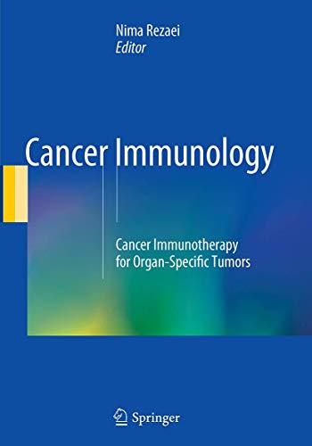 Stock image for Cancer Immunology: Cancer Immunotherapy for Organ-Specific Tumors for sale by Books Puddle