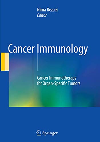 9783662513842: Cancer Immunology: Cancer Immunotherapy for Organ-Specific Tumors