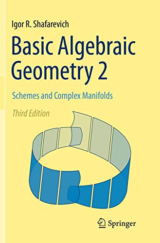 9783662514016: Basic Algebraic Geometry 2: Schemes and Complex Manifolds