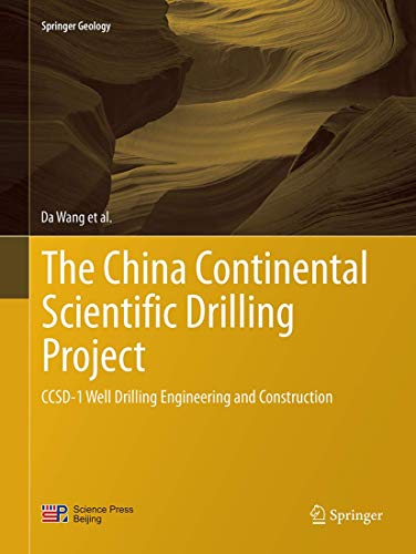 Immagine dell'editore per The China Continental Scientific Drilling Project: CCSD-1 Well Drilling Engineering and Construction (Springer Geology) venduto da Mispah books