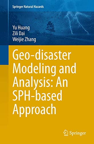 9783662515327: Geo-disaster Modeling and Analysis: An SPH-based Approach