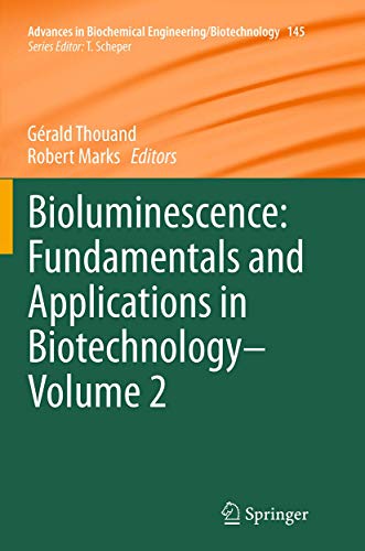 Stock image for Bioluminescence: Fundamentals and Applications in Biotechnology - Volume 2 (Advances in Biochemical Engineering/Biotechnology, 145) for sale by Lucky's Textbooks