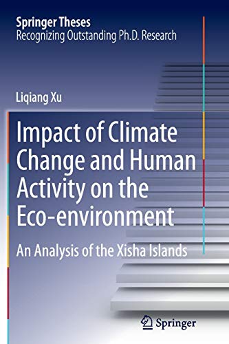 9783662515587: Impact of Climate Change and Human Activity on the Eco-environment: An Analysis of the Xisha Islands (Springer Theses)