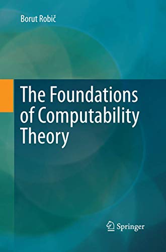 9783662516010: The Foundations of Computability Theory