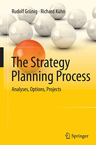 Stock image for The Strategy Planning Process: Analyses, Options, Projects for sale by Lucky's Textbooks