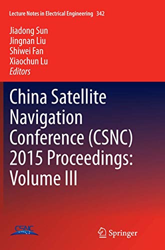 Stock image for China Satellite Navigation Conference (CSNC) 2015 Proceedings: Volume III for sale by Buchpark