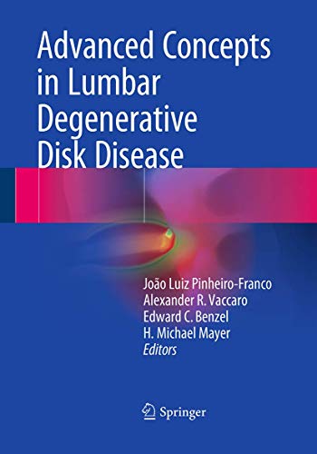 Imagen de archivo de Advanced Concepts in Lumbar Degenerative Disk Disease a la venta por Lucky's Textbooks