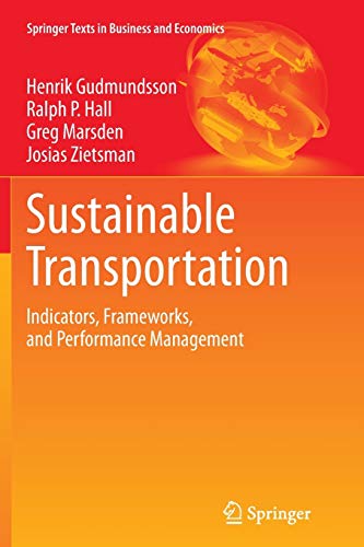 9783662517222: Sustainable Transportation: Indicators, Frameworks, and Performance Management (Springer Texts in Business and Economics)