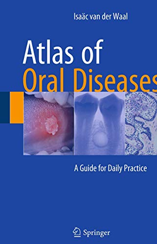 9783662517260: Atlas of Oral Diseases: A Guide for Daily Practice