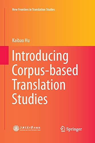 9783662517277: Introducing Corpus-based Translation Studies (New Frontiers in Translation Studies)