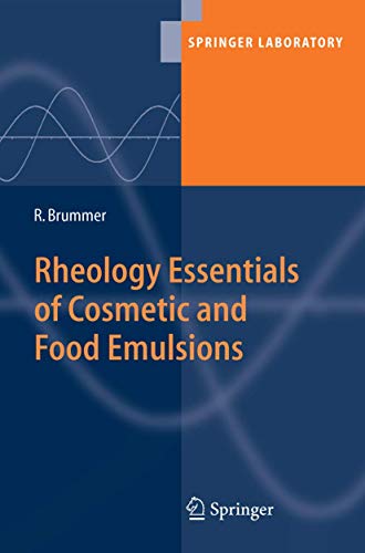 9783662517567: Rheology Essentials of Cosmetic and Food Emulsions (Springer Laboratory)