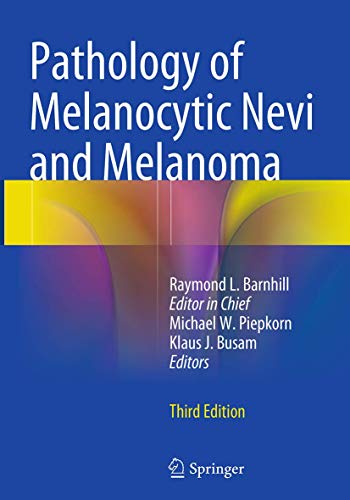 9783662517611: Pathology of Melanocytic Nevi and Melanoma