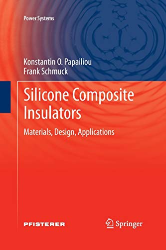 Imagen de archivo de Silicone Composite Insulators: Materials, Design, Applications (Power Systems) a la venta por Lucky's Textbooks
