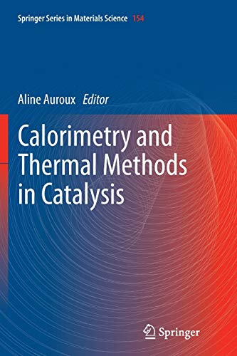 9783662519264: Calorimetry and Thermal Methods in Catalysis: 154 (Springer Series in Materials Science)