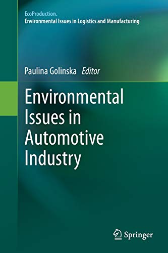 Stock image for Environmental Issues in Automotive Industry (EcoProduction) for sale by Lucky's Textbooks