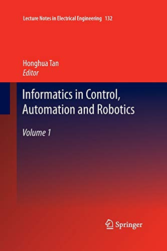 9783662521236: Informatics in Control, Automation and Robotics: Volume 1: 132 (Lecture Notes in Electrical Engineering, 132)