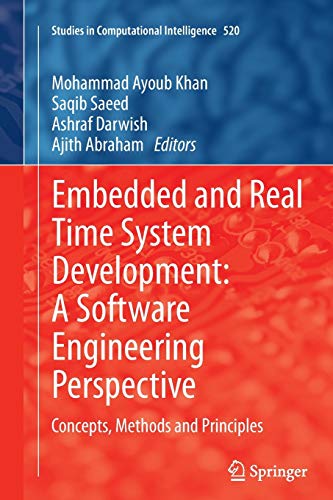 9783662521731: Embedded and Real Time System Development: A Software Engineering Perspective: Concepts, Methods and Principles: 520