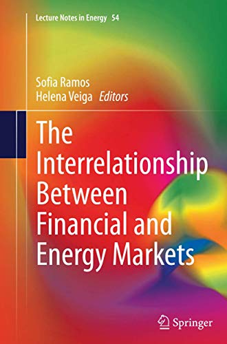 9783662522479: The Interrelationship Between Financial and Energy Markets: 54 (Lecture Notes in Energy)