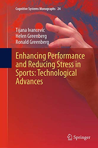 9783662522875: Enhancing Performance and Reducing Stress in Sports: Technological Advances: 24