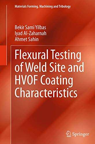 9783662523438: Flexural Testing of Weld Site and HVOF Coating Characteristics