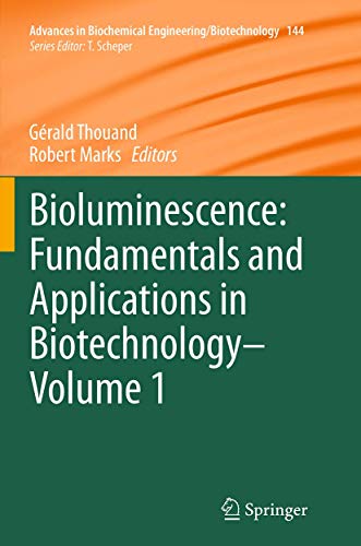 Stock image for Bioluminescence: Fundamentals and Applications in Biotechnology - Volume 1 (Advances in Biochemical Engineering/Biotechnology, 144) for sale by Lucky's Textbooks