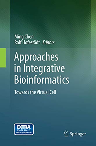 9783662524039: Approaches in Integrative Bioinformatics: Towards the Virtual Cell