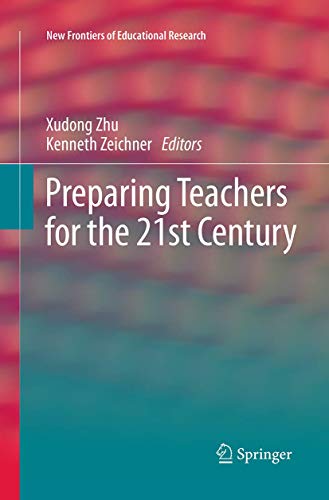 9783662524206: Preparing Teachers for the 21st Century (New Frontiers of Educational Research)