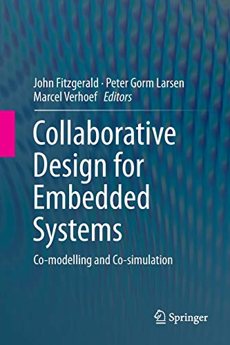 Beispielbild fr Collaborative Design for Embedded Systems: Co-modelling and Co-simulation zum Verkauf von Lucky's Textbooks